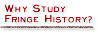 go to essay about the study of fringe history