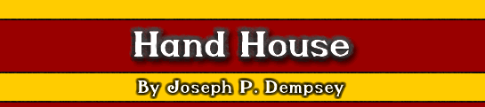 Hand House