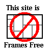 no frames on my site!!!
