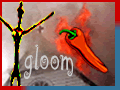 Roasting Gloom.