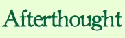 a Room for Afterthought